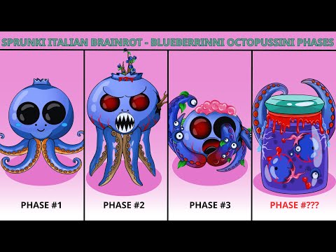 Sprunki Italian brainrot  - Blueberrinni Octopussini Phases #sprunki #italianbrainrot