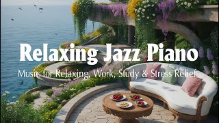 Soothing Piano Melodies for Stress Relief & Relaxation | Calm Music to Work or Sleep Peacefully