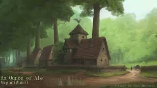 An Ounce of Ale | Fantasy Town Music | Original Composition