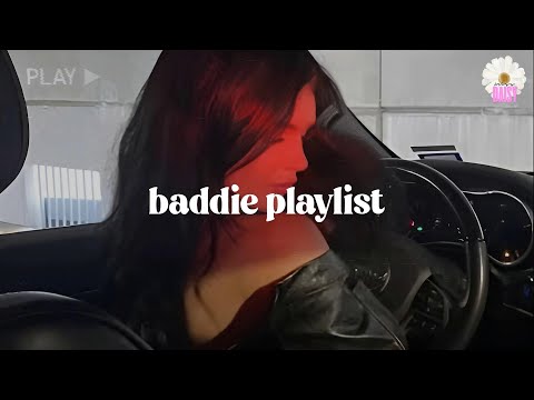 cause you’re too hot - Women energy playlist - A baddie playlist
