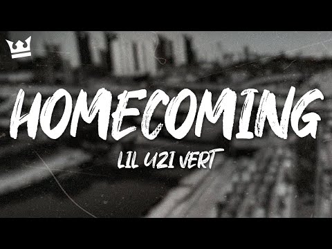Lil Uzi Vert - Homecoming (Lyrics)