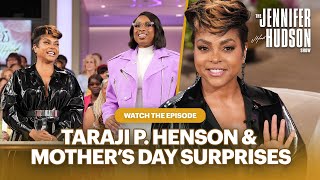 Taraji P. Henson & Mother’s Day Surprises: Watch the Episode! | The Jennifer Hudson Show