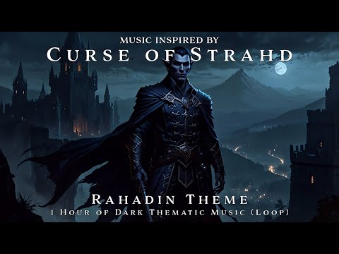 Rahadin Theme | Unofficial Curse of Strahd Soundtrack | 1h TTRPG Dark Theme | Loop