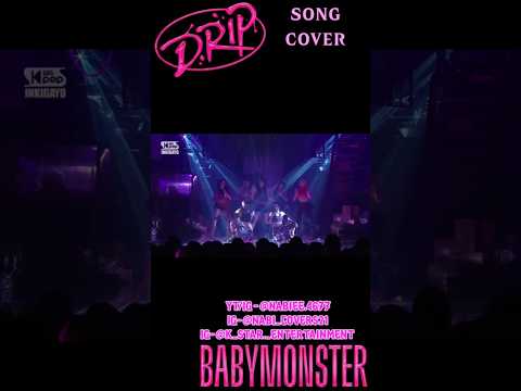 BABY MONSTER - DRIP | SONG COVER | #drip #babymonster #cover #singer #songcover #kpop #montiez #fyp