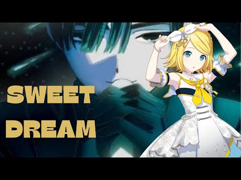 SWEET DREAM Feat. Kagamine Rin (Vocaloid Cover.)