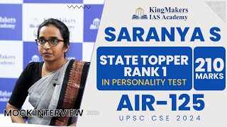 210 Marks in Personality Test | Ms. Saranya S | AIR 125 UPSC CSE 2024 | PCM Batch of KingMakers IAS
