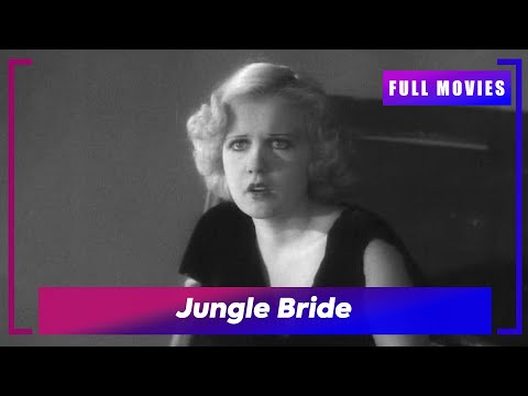 🎬 Jungle Bride (1933) | English Full Movie | Don't Miss Out!