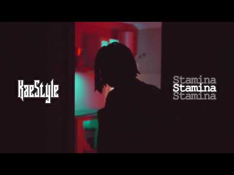 Stamina (Official Video) - Kaestyle