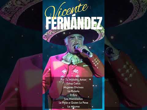 VICENTE FERNANDEZ - VICENTE FERNANDEZ SUS MEJORES EXITOS #shorts
