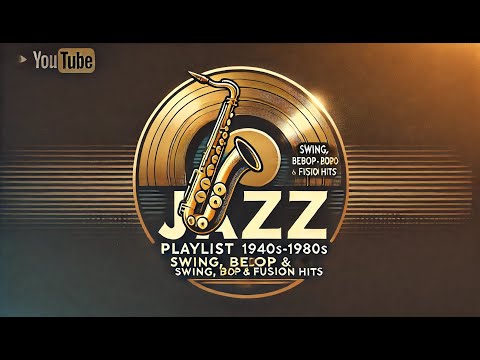 Jazz Instrumental Playlist 1940s-1980s | Swing, Bebop & Fusion Classics