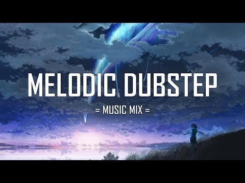 Best of Melodic & Liquid Dubstep Mix ⚡