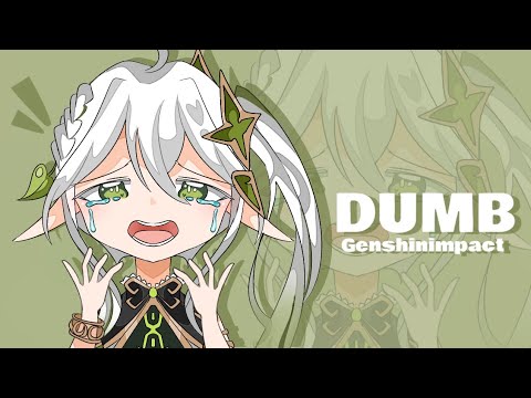 [ 💚EVERYONE IS DUMB MEME💚 ] - [ !WARNING FLASH! ] - Nahida Genshin Impact