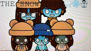 THE SNOWSTORM🌨❄️☃️||*WITH VOICE*|| Toca boca roleplay