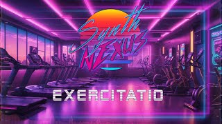 🎵 Exercitatio [Full Album] - 1+ Hour Of WorkOut, Retro Synthwave, RetroWave, Mix Music