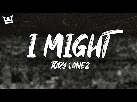 Tory Lanez - I Might (Lyrics)