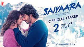 Saiyaara | Official Teaser | Ahaan Panday | Aneet Padda | Mohit Suri | Releasing 18 July 2025
