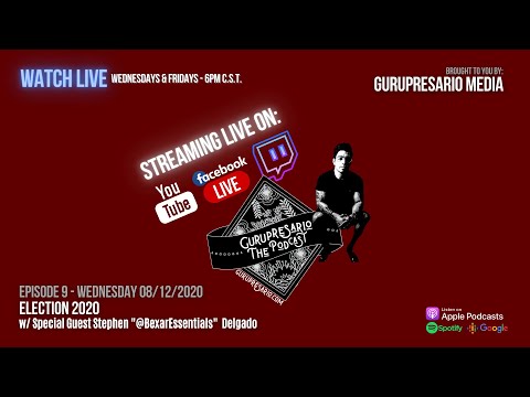 Gurupresario - The Podcast - Episode 9: Election 2020