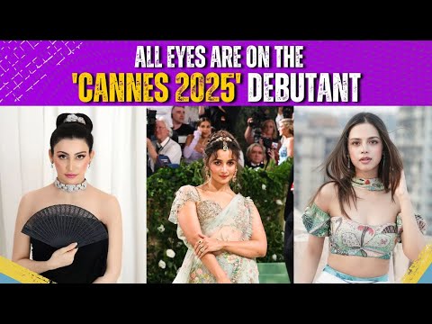 Cannes 2025: Alia Bhatt to Nitanshi Goel, Indian Celebrities Set to Shine on the Global Stage