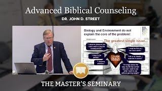 Lecture 1: Advanced Biblical Counseling - Dr. John D. Street