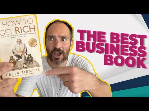 3 Ways “How to Get Rich” by Felix Dennis Changed My Business