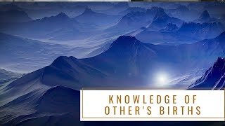 13) Knowledge of Other's Births (MN 39) | Ajahn Kovilo