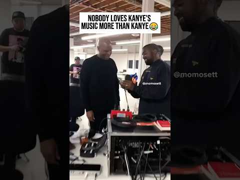 NOBODY loves Kanye’s music more than Kanye 🤣 #shorts #fyp #ye