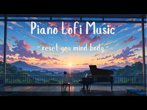 Piano lofi beats to regain positive energy #chillmusic #pianolofi #lofihealing #pianorelaxingmusic