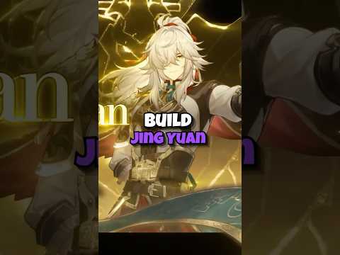 How to Build Jing Yuan | v1.0 Honkai: Star Rail
