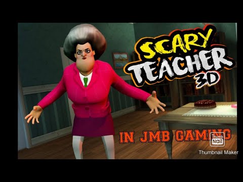 jmb gaming scary teacher gameplay