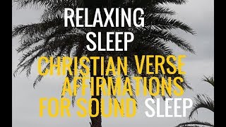 "Relaxing Sleep in God"  Christian Affirmations and Verse for FAITH and SLEEP