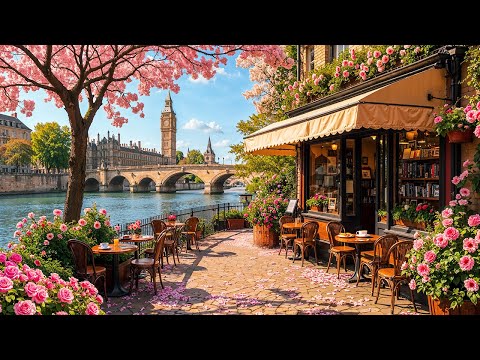Spring Morning Café in London ☕ Relaxing Instrumental Jazz & Mellow Bossa Nova to Start Your Day