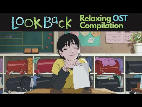 Look Back | Relaxing OST Compilation To Study/Relax To