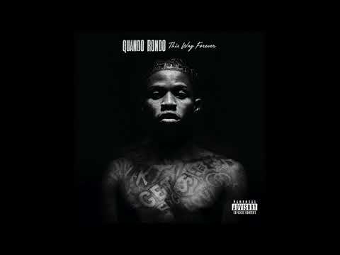 Quando Rondo - This Way Forever (AUDIO)