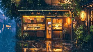 Cozy Rainy Night In Kyoto 🌧️ Rainy Lofi Songs For Dreamy Hearts 🌧️ Pluviophile Lofi 🌧️ Lofi Hip Hop