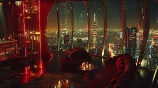 🌃✨ Velvet Nocturne: Skyline Chillhop & Candlelit Romance in a Luxe Penthouse Sanctuary 🛋️ 🕯️