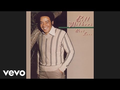 Bill Withers - You Got the Stuff (Official Audio)