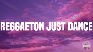 Hot Latin Music 2022 - Reggaeton Just Dance