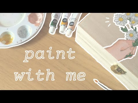 paint with me Pt. 1 🌼 daisies and acrylic paint