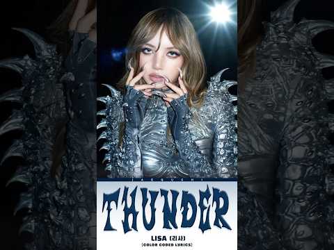 ⚡ 𝑻𝒉𝒖𝒏𝒅𝒆𝒓 - 𝑳𝑰𝑺𝑨 ❤️‍🔥 #songlyrics #thunder #lisa