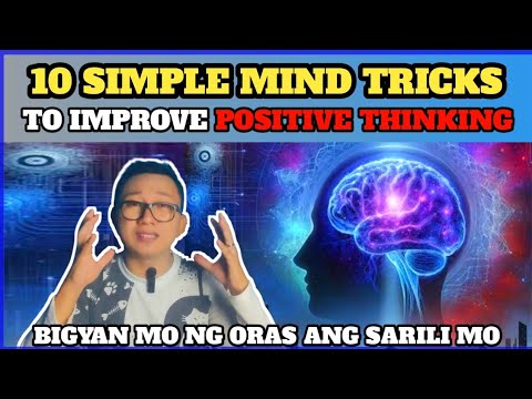 10 MIND TRICKS para mag IMPROVE ang POSITIVE THINKING | Brain Power 2177