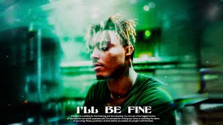 "I'LL BE FINE" | Juice WRLD Type Beat | Guitar Type Beat | Melodic Type Beat | Pop Type Beat
