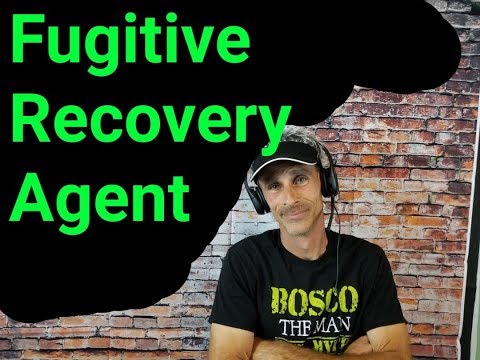 What is a Fugitive Recovery Agent