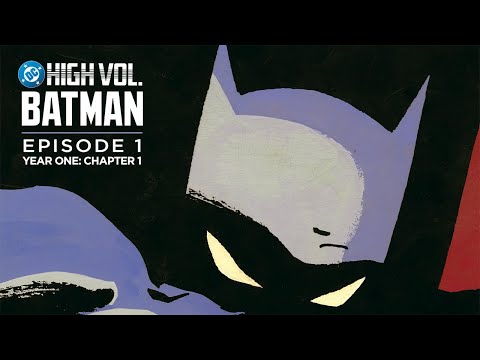 DC High Volume: Batman | Episode 1 | Year One: Chapter 1 | DC