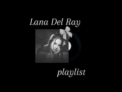 Lana Del Rey playlist! | 5 songs (^-^)