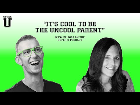 It's Cool to be The Uncool Parent