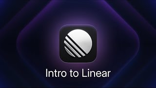 Intro to Linear
