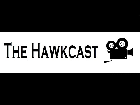 The Hawkcast [Episode #18] Rough Times