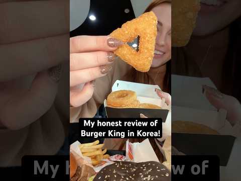 My honest review of Burger King in Korea! #foodie #fastfood #burgerking #korea #fastfood #burger
