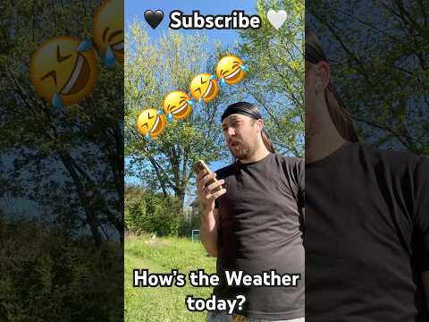 How’s the Weather today? #viral #trend #foryou #lol #popular #youtuber #trending #funny #siri #wow