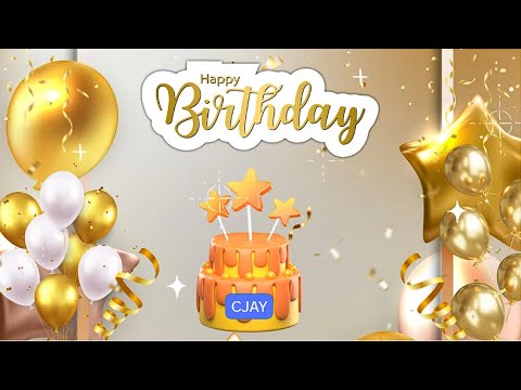 Happy Birthday Cjay!!! Birthday Song